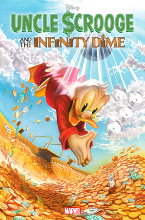 Marvel Disney UNCLE SCROOGE AND THE INFINITY DIME #1 ALEX ROSS COVER A