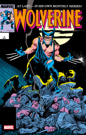 WOLVERINE BY CLAREMONT & BUSCEMA #1 FACSIMILE EDITION