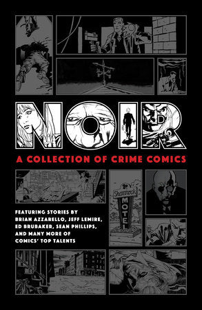 Noir: A Collection of Crime Comics