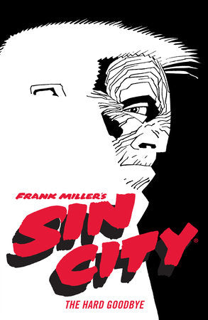 Frank Miller's Sin City Volume 1: The Hard Goodbye (Fourth Edition)