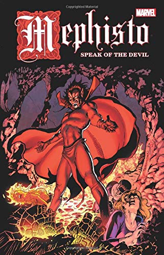 Best X-men Comics - Mephisto - Speak Of The Devil, marvel comics, marvel graphic novels - Best Books